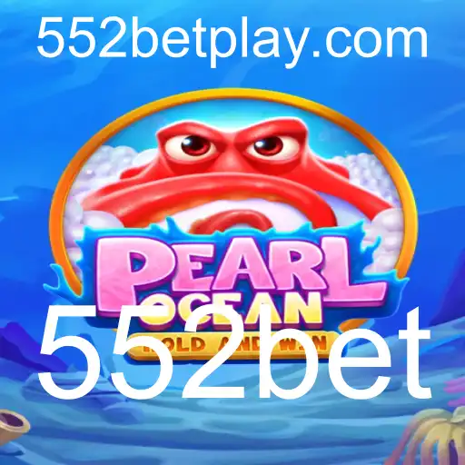 Descubra o Envolvente Mundo de PearlOcean: Um Mergulho nas Profundezas do 552bet