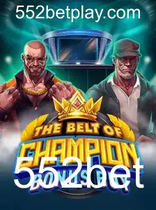 Descubra o Empolgante Mundo de TheBeltOfChampionBonusBuy com 552bet